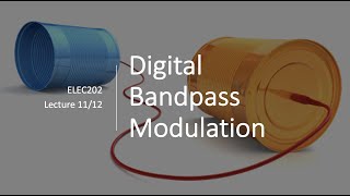 Lecture 11 - Digital Bandpass Modulation