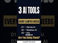 Every Lawyer Needs These 3 AI Tools Right Now #shorts #legaltech2026
