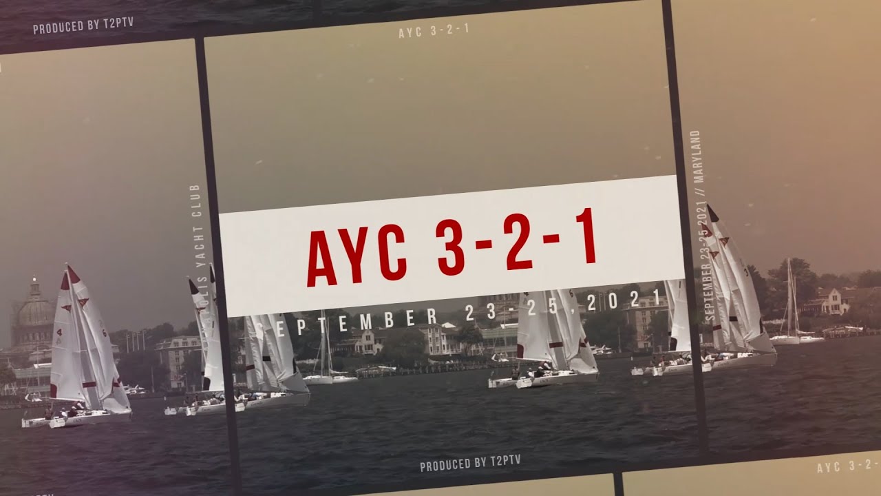 Annapolis Yacht Club 3-2-1 Invitational 2021 - Friday
