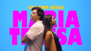 Salvador Seixas - Maria Teresa