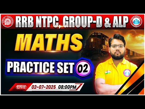 RRB NTPCMaths Classes 2025 | Group D Maths Practice Set #02 | RRB ALP Maths MCQs | By Aakash Sir
