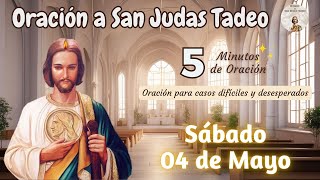 ORACION A SAN JUDAS TADEO Sábado 04 de Mayo 2024 │Oremos a San Judas Tadeo