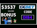 1xbet Promo Code 2026 - "DJ84" up to $3537 BONUS (1xbet bonus code)