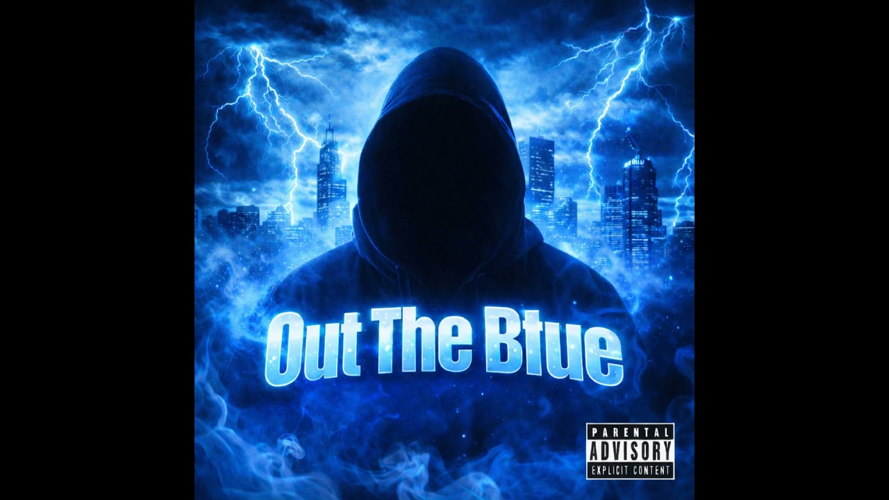 Out the Blue - B Milla (Prod by B Milla)