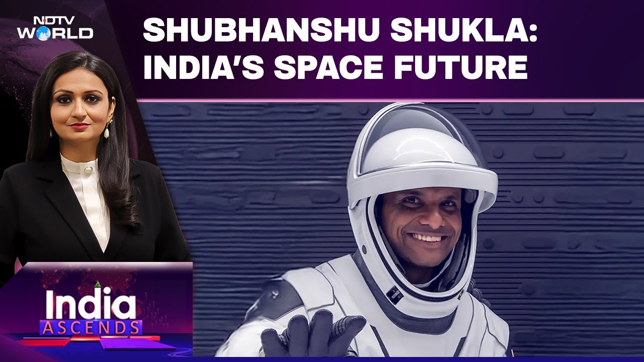India Ascends Yearender 2025 | How Shubhanshu Shukla Will Shape India's Future Space Ambitions
