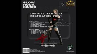 TOP HITS IBAN ROCK COMPILATION VOL.1 (IBAN ROCK SLOW ROCK HEAVY METAL)