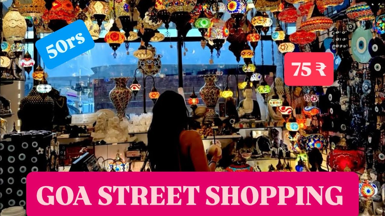 Goa Street Shopping | Cheapest market in Goa | 