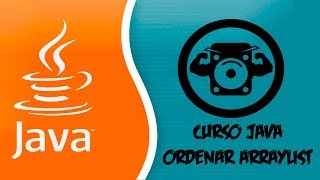 Curso Java #44 - Ordenar ArrayList