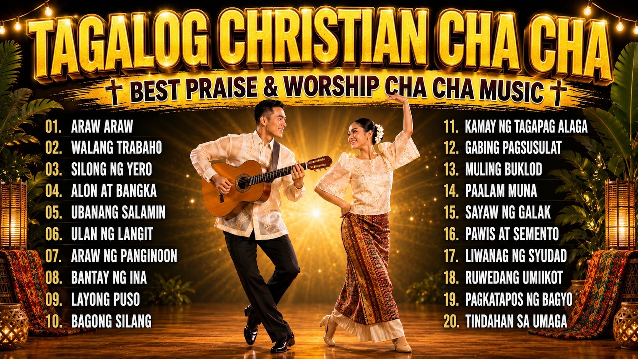 1-hr BEST Tagalog Christian Cha Cha Music With Lyrics