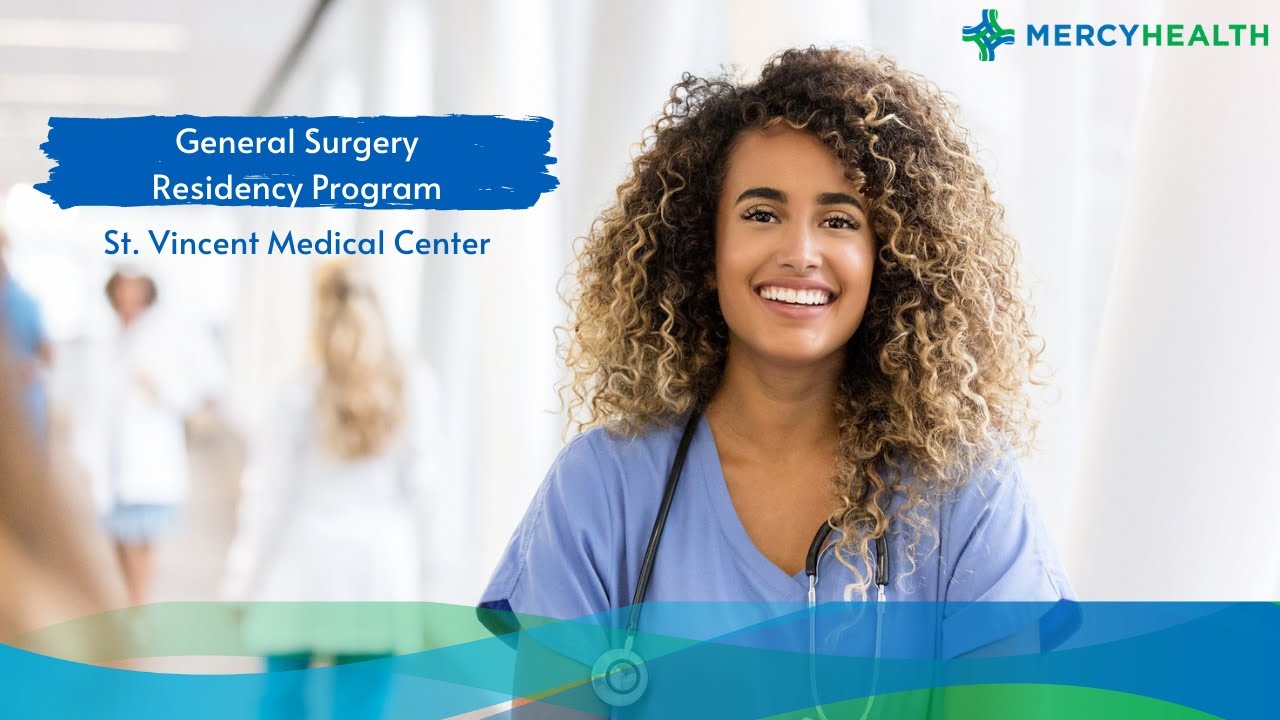 Mercy Health - General Surgery Residency Program – St. Vincent Medical Center - Toledo, OH