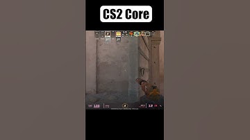 cs2 core #cs2  #mycore  #funny  #core  #sad  #csgo #csgomoments #gaming #csgofunny #csgoclips
