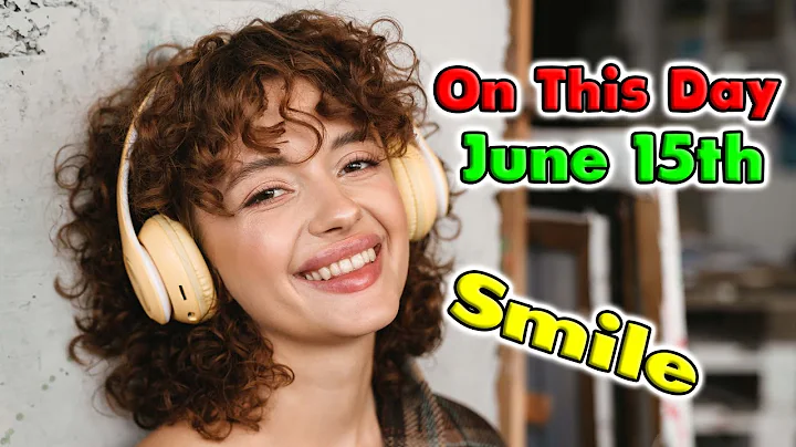 Things That Happened On This Day. June 15th