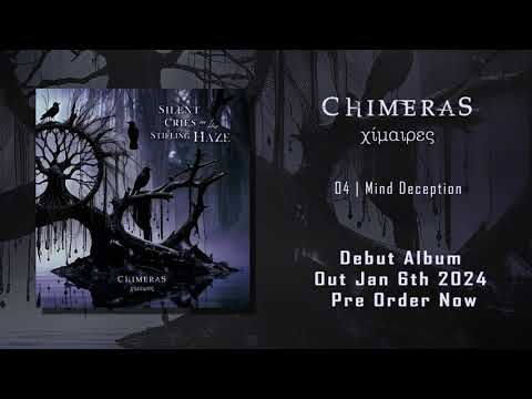 CHIMERAS - Mind Deception 「Silent Cries in the Stifling Haze」