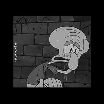 Video Squidward (kalian berhasil😭)