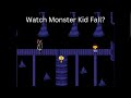 What Happens If You let Monster Kid Fall To His Death?