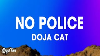 Doja Cat - No Police (Lyrics) Resimi