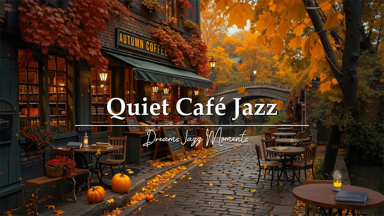 Autumn Jazz Playlist 🍂 Relaxing Café Ambience by the Canal on a Quiet Street | Smooth Jazz for Study
