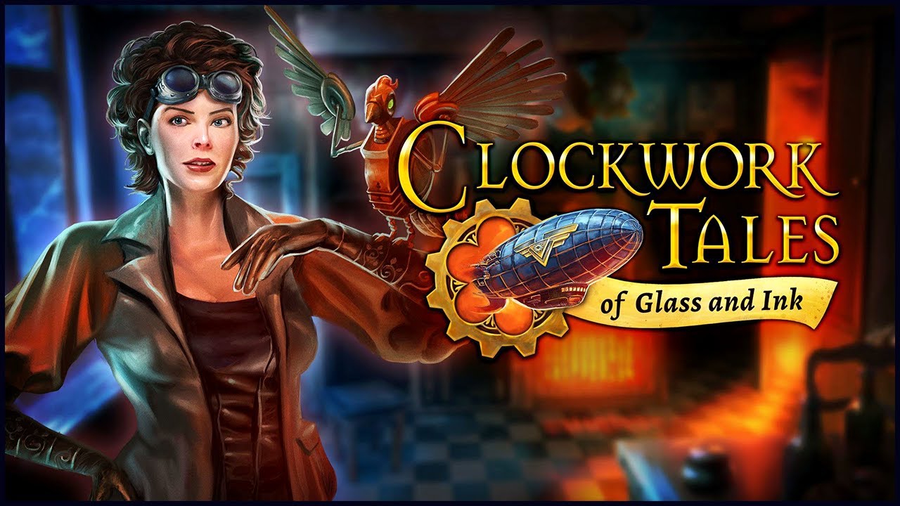 Clockwork Tales. Of Glass and Ink | Истории на время. Рассказанные Гласс и Инк прохождение #1