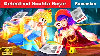 Detectivul Scufița Roșie 🔎👧 Culegere de basme romanesti 🚀🌛 @woafairytalesromanian