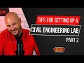 Tips for Setting Up Your Civil Engineering Lab Part 2 | The Hot Mix Podcast S02EP11