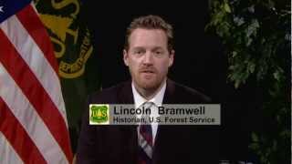 Historian Lincoln Bramwell on History of the Forest Service