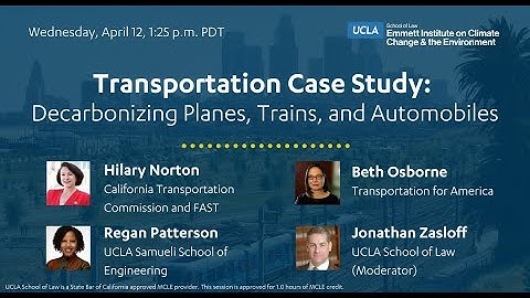 Emmett Institute 2023 Symposium - Decarbonizing Planes, Trains, and Automobiles