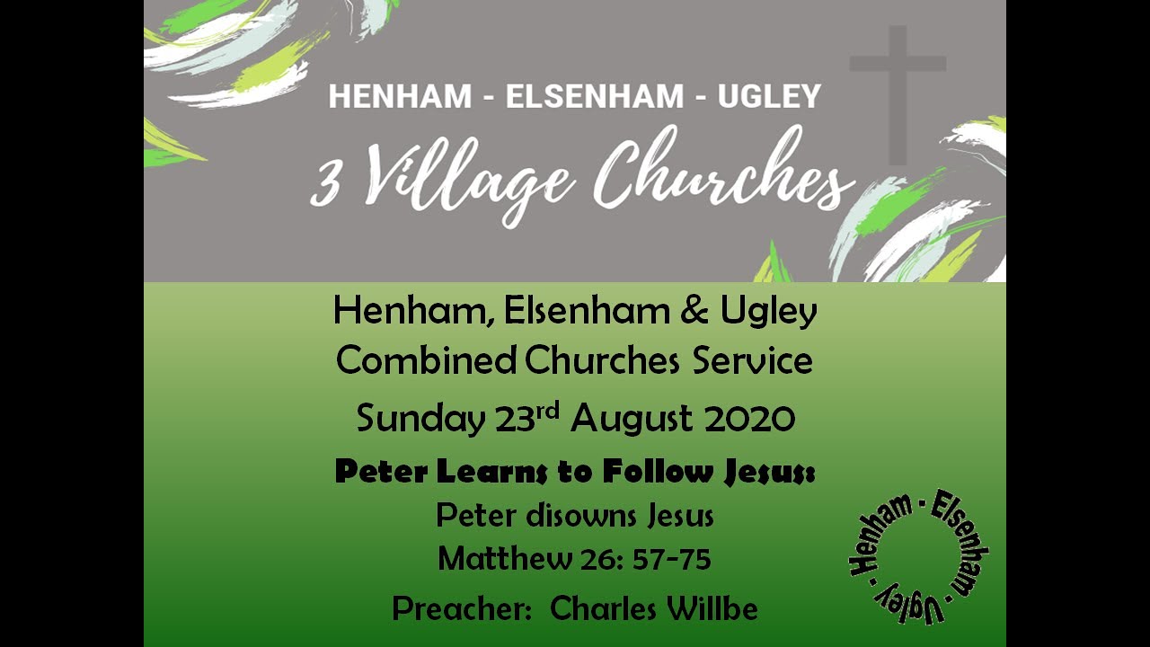 Henham Elsenham & Ugley Combined Service 23rd August 2020