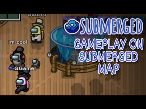 GAMEPLAY ON SUBMERGED MAP SUBMERGED POLUS GG AMONG US GREAT Hqdefault 