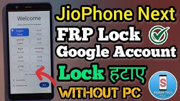 JioPhone Next || FRP Bypass || Android 12 || Without Pc || Google Account Unlock || New Trick 2023.