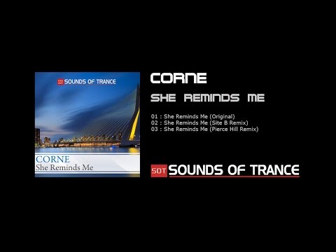 在 YouTube 上观看 Corne - She Reminds Me (Site B Remix)