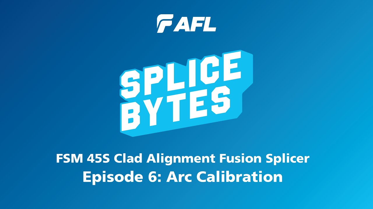 FSM 45S Clad Alignment Fusion Splicer: Episode 6 | Arc Calibration