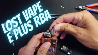 E Plus RBA von Lost Vape ausgepackt und gewickelt