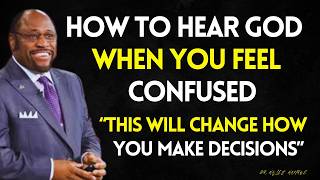 DON’T MAKE THAT DECISION YET — HERE’S HOW TO HEAR GOD CLEARLY WHEN YOU’RE CONFUSED | MYLES MUNROE