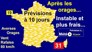 Météo à 10 jours: Prévisions du 21 juillet 2025 au 30 juillet 2025
