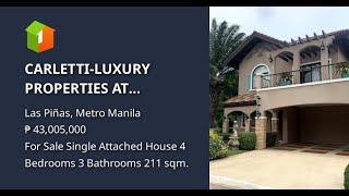 CARLETTI-LUXURY PROPERTIES AT ALABANG CARLETTI-LUXURY PROPERTIES AT ALABANG