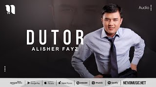 Alisher Fayz - Dutor (audio)