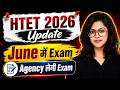 HTET Update | HTET Exam Date 2026 | Haryana TET Exam Date 2026 | HTET 2026 Latest News