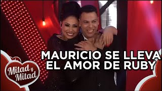 Mauricio es el ganador del amor de Ruby González | Mitad y Mitad