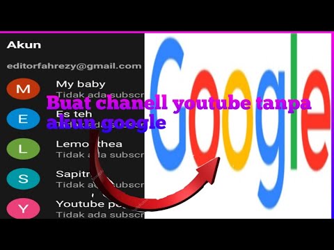 cara membuat chanel youtube tanpa akun google