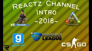 Reactz Channel Intro 2018