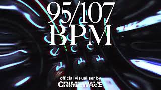 Crimewave - 95/107BPM (Official Visualizer)