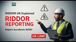 RIDDOR Explained UK | HSE Accident Reporting Rules (Full Guide)