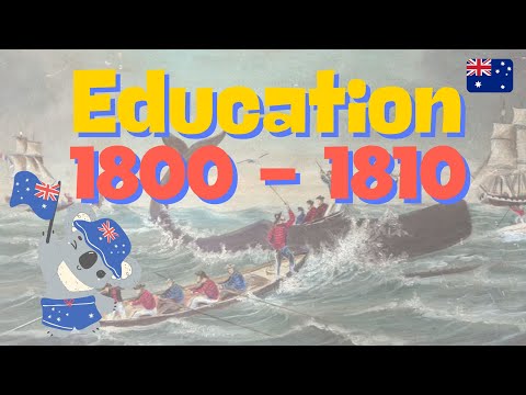 EDUCATION In Australia: 1800 - 1810