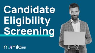 Candidate Eligibility Evaluation Process | Numla HR Recruitment
