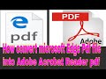 How to Make Adobe Acrobat Reader Default from Microsoft Edge Pdf file in your PC/ Laptop