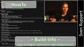Wie erzeuge ich eine Build Info, oder auch Build Metadata  - 202109 - deutsch - 4k