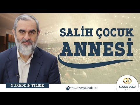 17- Salih Çocuk Annesi - Nureddin Yıldız - Sosyal Doku Vakfı