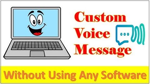 How to Make Windows Greet you with a Custom Voice Message at Startup l All windows l Buffoon Sachin