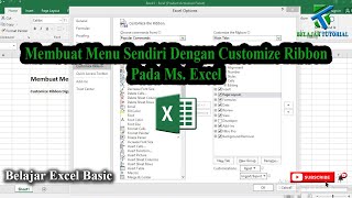 Membuat Menu Sendiri Dengan Customize Ribbon Pada Ms. Excel Membuat Menu Sendiri Dengan Customize Ribbon Pada Ms. Excel