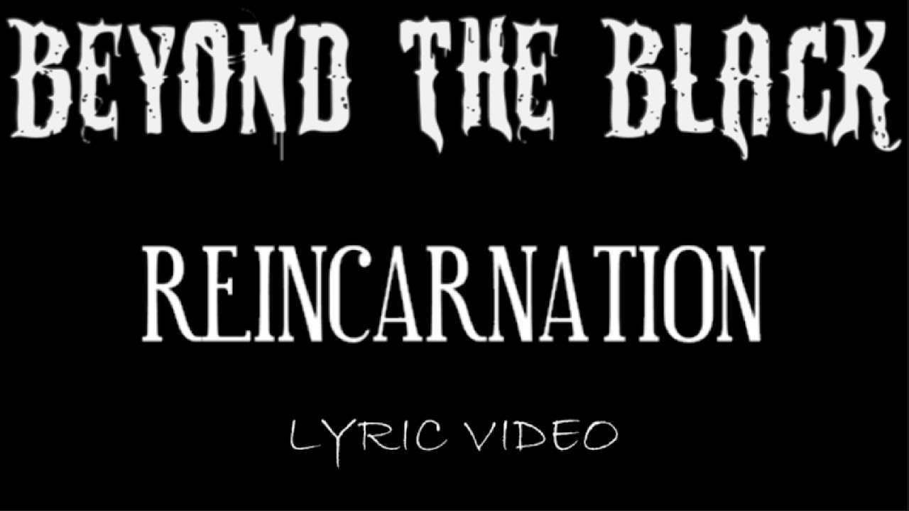 Beyond The Black - Reincarnation - 2023 - Lyric Video